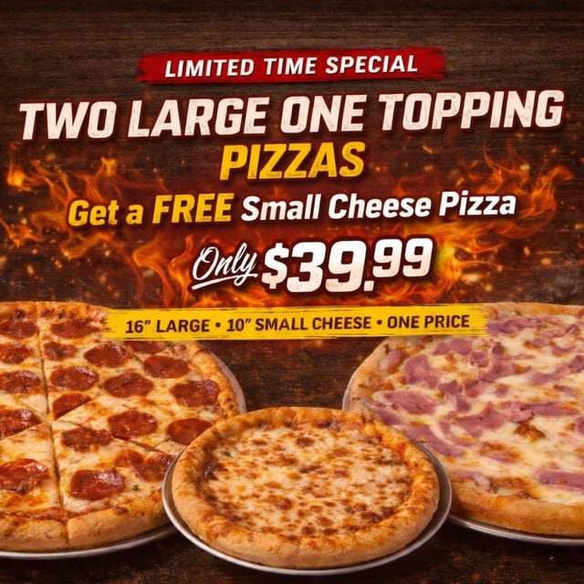 Buy 2 Pizzas, Get One SM Cheese Pizza Free.
